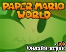 Играть онлайн в Paper Mario World онлайн игра Paper Mario World