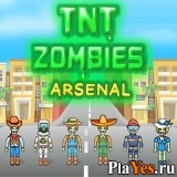 Играть онлайн в TNT Zombies. Arsenal онлайн игра TNT Zombies. Arsenal