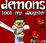 Играть онлайн в Demons Took My Daughter / Демоны забрали мою дочь онлайн игра Demons Took My Daughter / Демоны забрали мою дочь