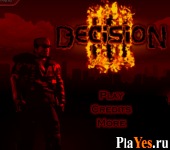 Играть онлайн в Decision 3 / Решение 3 онлайн игра Decision 3 / Решение 3
