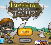 Играть онлайн в Imperial Battle Tactics онлайн игра Imperial Battle Tactics