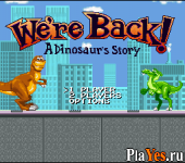 We're Back! - A Dinosaur's Story